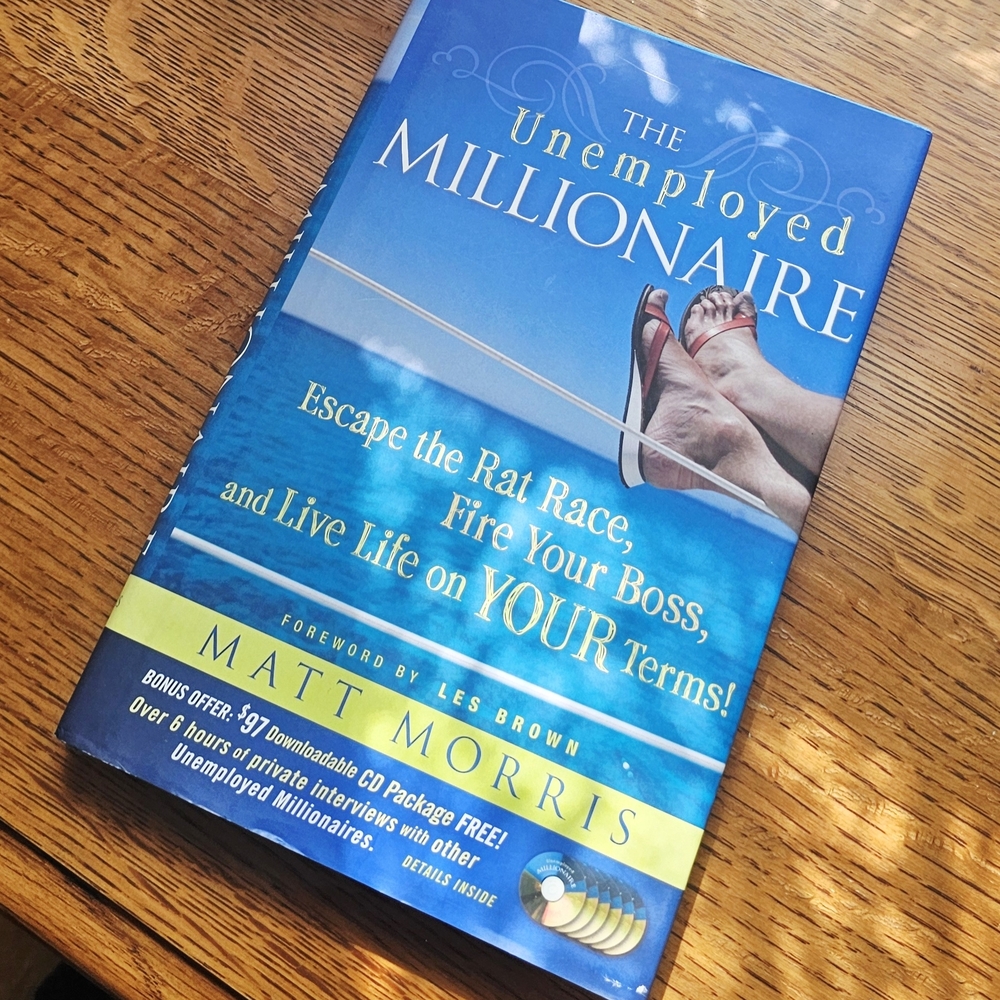 The Unemployed Millionaire Book by Matt Morris